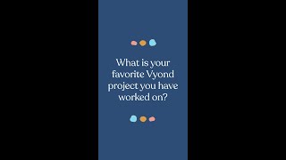 What is your favorite Vyond project you have worked on [upl. by Nikolos779]