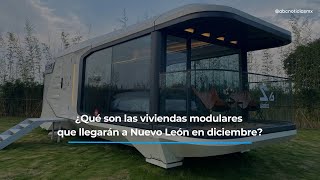 ¿Qué son las viviendas modulares que llegarán a Nuevo León en diciembre [upl. by Clerk148]