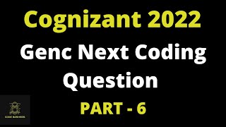 Part 6 Cognizant Genc Next Practice Coding Questions  Cognizant Coding  Automata Questions 2022 [upl. by Filia]