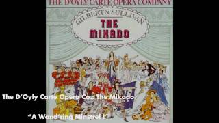 A Wandring Minstrel I  The Mikado [upl. by Bandler]