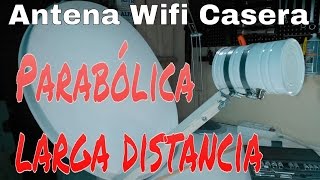 ANTENA WIFI PARABÓLICA CASERA DE LARGA DISTANCIA [upl. by Thayne]