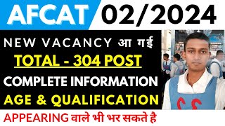 AFCAT 022024 Batch New Vacancy Notification Out  Afcat eligibility Age Limit  Appearing Student [upl. by Einaffit55]