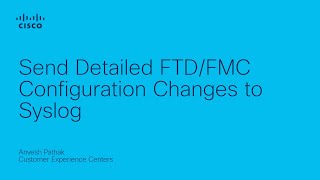 Send Detailed FTDFMC Configuration Changes to Syslog [upl. by Lorien577]