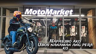 Ayoko Na Munang Gumastos Kaya Eto NagPunta Ako Ng MotoMarket [upl. by Austine]