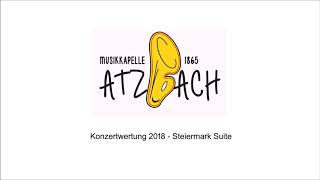 Musikkapelle Atzbach 1865  Steiermark Suite von Siegmund Andraschek [upl. by Anital]