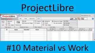 ProjectLibre 10 Material vs Work Resource [upl. by Kasevich]