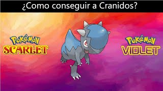 Como conseguir a Cranidos en Pokemon Escarlata y Purpura DLC [upl. by Rutledge87]