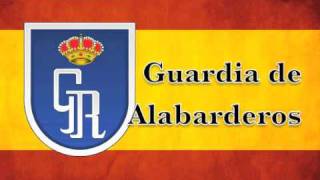 Guardia de Alabarderos [upl. by Nnyleahs426]