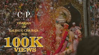 Lalbaugcha Raja Visarjan 2022  CP STUDIOS [upl. by Uba]