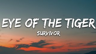 Survivor  Eye Of The Tiger Lyrics [upl. by Leia]