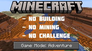 How I Beat Minecraft ADVENTURE MODE [upl. by Atirak]