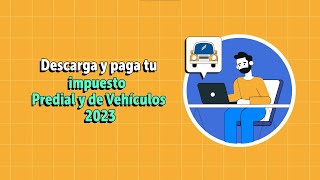 Descarga y paga tu impuesto Predial y de Vehículos 2023 [upl. by Nugent]