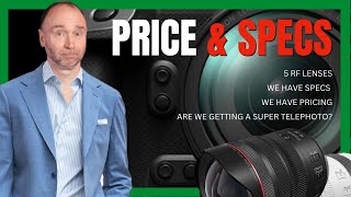 LEAKED Canon Lens Prices We nailed this one [upl. by Anihta]