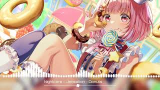 Nightcore  Jensation  Donut [upl. by Elaina858]