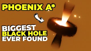 The Biggest Black Hole Ever Is Now Phoenix A [upl. by Ardena]