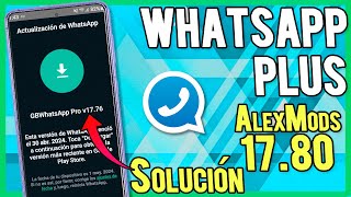 WHATSAPP PLUS Ultima Versión 2024 ✅ SOLUCIONADO Esta Versión de Whatsapp Venció el 1 de Mayo [upl. by Etteniotna123]