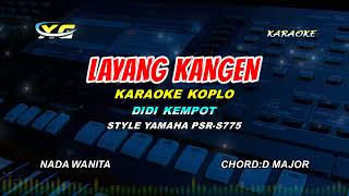 Didi Kempot  Layang Kangen KARAOKE KOPLO NADA CEWEK YAMAHA PSR  S 775 [upl. by Hoppe]