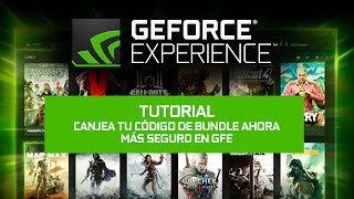 Tutorial  Canjea código bundle en GeForce Experience [upl. by Grube]