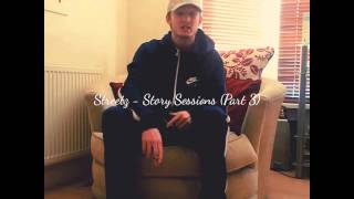 Streetz  Story Session Part 3 [upl. by Noit479]