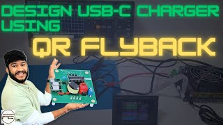 Designing a USBC Charger using QR Flyback Converter  GaNFET Technology  QR Flyback Converter SMPS [upl. by Aynosal290]