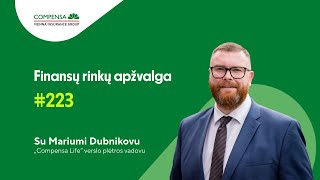 223 „Compensa Lifequot Lietuvos ir pasaulio finansų rinkų apžvalga  Marius Dubnikovas  2024 10 10 [upl. by Toby]