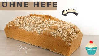 BROT OHNE HEFE in 5 Minuten  Brot mit Backpulver backen  Schnelles Brot Rezept [upl. by Lightman]