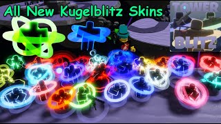 All of the New Kugelblitz Skins  Tower Blitz [upl. by Llenoil]