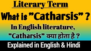 What is Catharsis   Catharsis in English Literature  Catharsis a Literary device [upl. by Anjanette274]