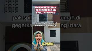 UNBOXING RUMAH di Gegerkalong Bdg  WA 088218402275 rumahdijualdibandung [upl. by Anauqahs]