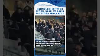 Detik detik Bentrok Suporter Israel vs Paris saat Laga Sepak Bola Lagu Kebangsaan Israel Dicemooh [upl. by Milburt]