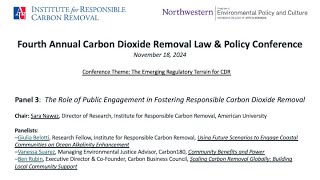 Panel 3  The Role of Public Engagement in Fostering Responsible Carbon Dioxide Removal  4CDRLP [upl. by Nnaegroeg]