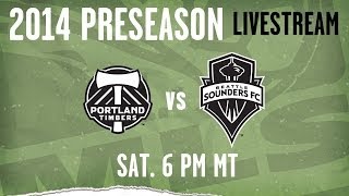 Seattle Sounders vs Portland Timbers  2014 MLS Preseason [upl. by Esinaej984]