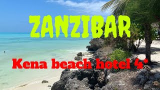 ZANZIBAR Kena Beach Hotel 4 [upl. by Nagah]