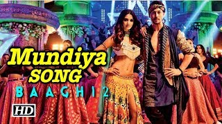 Mundiya SONG  Baaghi 2  Tiger amp Disha go Punjabi [upl. by Ermentrude185]