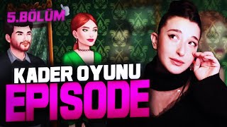 EPISODE  KADER OYUNU 5BÖLÜM PqueenGO [upl. by Anatola]