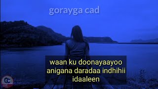 daauud cali iyo maandeeq hees sidii webi durdurayoo orginal lyrics [upl. by Adnilev]