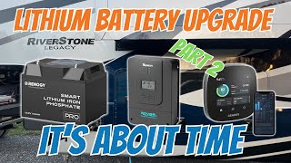 RV Lithium Battery Upgrade Powering Long Travel Days and Beyond Part 2 [upl. by Hauck39]