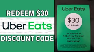 How to Redeem 30 Uber Eats Discount Code 2024  Uber Eats Working Promo Code [upl. by Gwenneth]