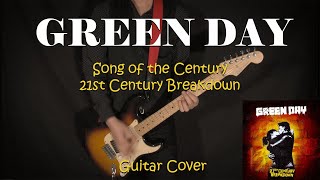 GREEN DAY  Song of the Century 21st Century Breakdown  GUITAR COVER [upl. by Rosco]