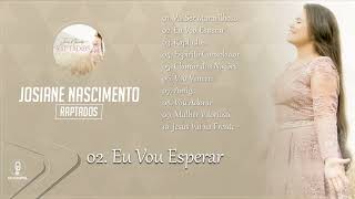 Josiane Nascimento  Raptados  Álbum Completo [upl. by Drol734]