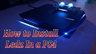 How to Install Ledz in a PlayStation 4  PS4 12xxx2019 [upl. by Itirahc]