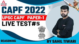 CAPF Assistant Commandant Preparation  UPSC CAPF Reasoning Live Test 5  By Sahil Tiwari [upl. by Recnal375]