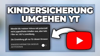 Youtube Kindersicherung umgehen amp deaktivieren  Tutorial [upl. by Amolap]