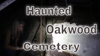 SYRACUSE NY Most Haunted Cemetery  Haunted Oakwood Cemetery [upl. by Asen4]