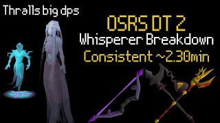 OSRS DT2 The Whisperer thralls 230min kills [upl. by Annayehc]