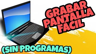 Como GRABAR la PANTALLA de tu PC LAPTOP LENOVO HP o cualquier otra laptop Windows 10 11 [upl. by Karlotta]