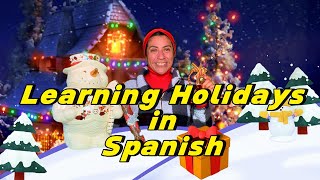 LEARNING HOLIDAYS IN SPANISH [upl. by February127]