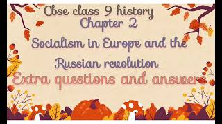 cbse class 9 history chapter 2 Socialism in Europe and the Russian revolution extra questions [upl. by Homovec235]