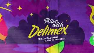 Alive with Delimex  Alebrijes [upl. by Nyladam]