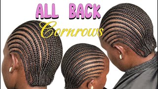 All Back Cornrows  Natural Hairstyle [upl. by Phelia]